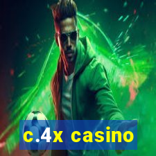 c.4x casino